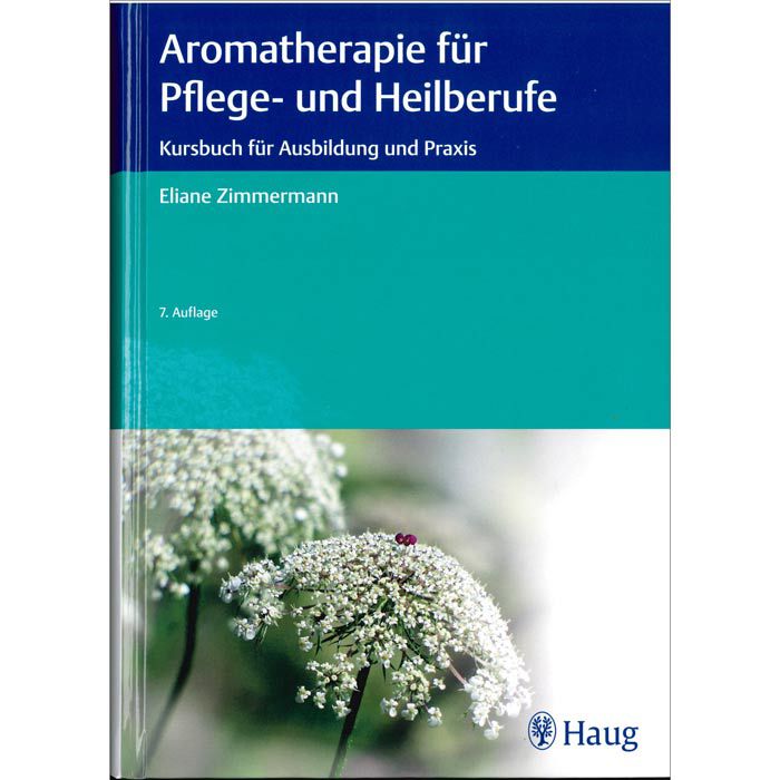 Aromatherapie für Pflege- &amp; Heilberufe, Zimmermann