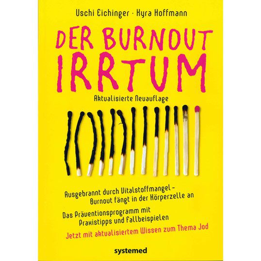 Der Burnout Irrtum, Eichinger/Hoffmann