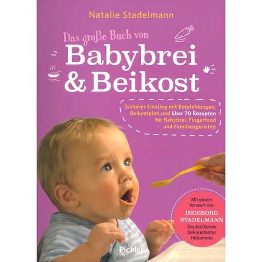 Babybrei &amp; Beikost, Natalie Stadelmann