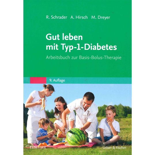 Gut leben mit Typ-1-Diabetes, Schrader/Hirsch/Dreyer