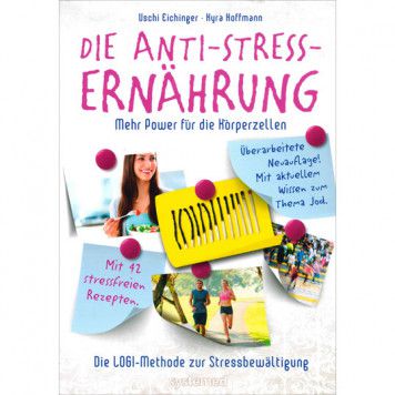 Die Anti-Stress-Ernährung, Eichinger/Hoffmann