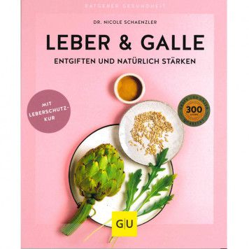 GU Leber & Galle entgiften und natürlich stärken, Schaenzler