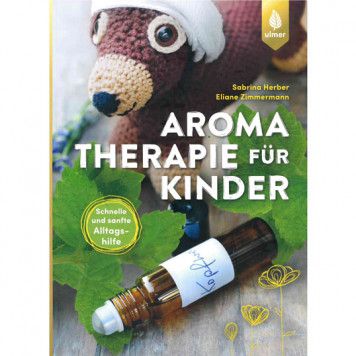Aromatherapie für Kinder, Herber/Zimmermann