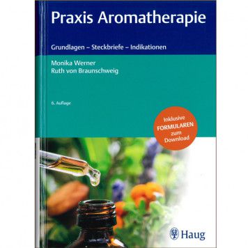 Praxis Aromatherapie, Werner/von Braunschweig